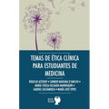 Temas de Ética Clínica para estudiantes de medicina