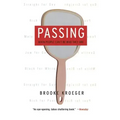 Passing: When People Can't Be Who They Are