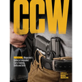 Ccw: Recoil Magazine's Guide to Concealed Carry Training, Skills and Drills