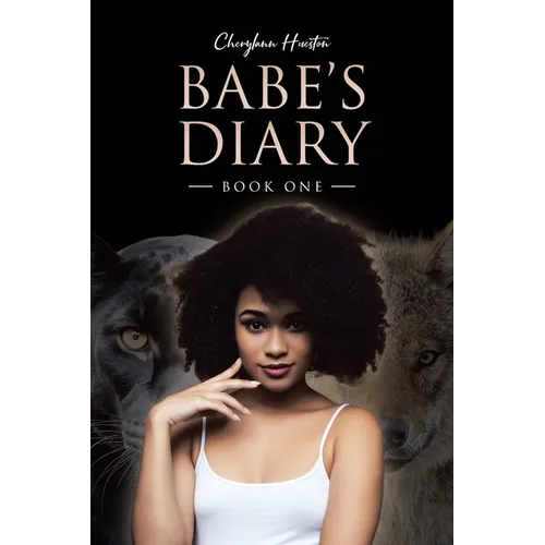 Babe's Dairy: Book One