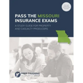 Pass the Missouri Insurance Exams: A Study Guide for Property and Casualty Producers