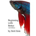 Beginning with Bettas
