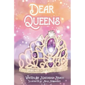 Dear Queens
