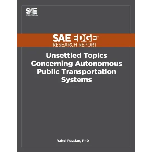 Unsettled Topics Concerning Autonomous Public Transportation Systems