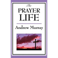 The Prayer Life