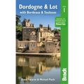 Dordogne & Lot: With Bordeaux and Toulouse