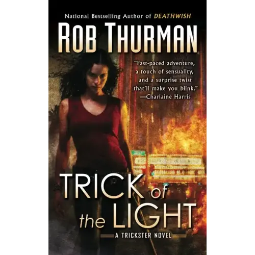 Trick of the Light: A Trickster Novel
