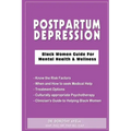 Postpartum Depression: Black Women Guide for Mental Health & Wellness