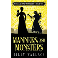 Manners and Monsters