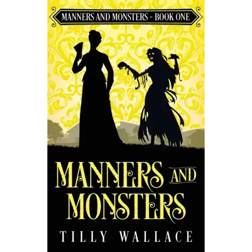 Manners and Monsters