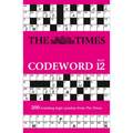 The Times Codeword 12: 200 Cracking Logic Puzzles