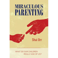 Miraculous Parenting
