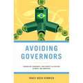 Avoiding Governors: Federalism, Democracy, and Poverty Alleviation in Brazil and Argentina