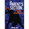 The Parent's Section: Outside The Locker Room