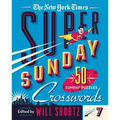The New York Times Super Sunday Crosswords Volume 7: 50 Sunday Puzzles