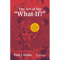 The Art of the What-If?: In 17 Science Fiction Tales from the Past