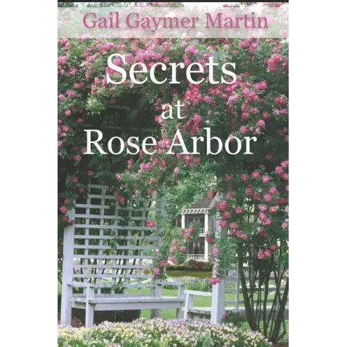 Secrets at Rose Arbor