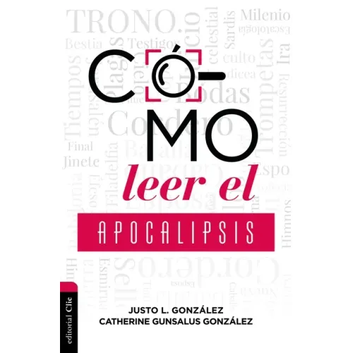 Cómo Leer El Apocalipsis