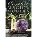 Crystal Magic for the Modern Witch