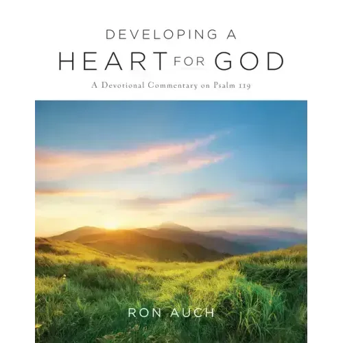 Developing a Heart for God