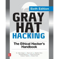 Gray Hat Hacking: The Ethical Hacker's Handbook, Sixth Edition