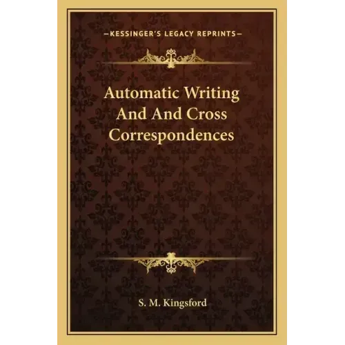 Automatic Writing and and Cross Correspondences