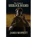 The Trials of Sherlock Holmes