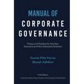 Manual of Corporate Governance: Theory and Practice for Scholars, Executive and Non-Executive Directors