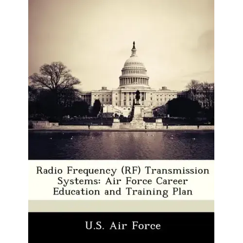 Radio Frequency (RF) Transmission Systems: Air Force Career Education and Training Plan
