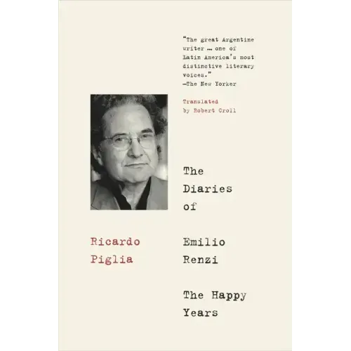 The Diaries of Emilio Renzi: The Happy Years