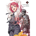 Goblin Slayer, Vol. 3 (Light Novel): Volume 3