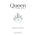 Queen: A Collection of Poems