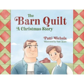 The Barn Quilt: A Christmas Story