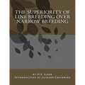 The Superiority of Line Breeding Over Narrow Breeding