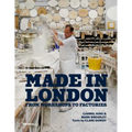 Made in London: From Workshops to Factories