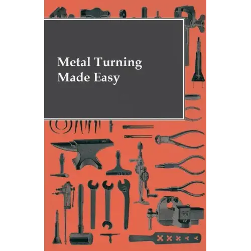 Metal Turning Made Easy