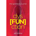 The Goddess Journal dys[FUN]ction