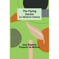 The Flying Doctor (Le Médecin Volant)