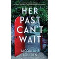 Her Past Can't Wait