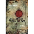 Liberalism and Colonial Violence: Charting a New Genealogy of Spiritual Care