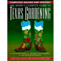 Neil Sperry's Complete Guide to Texas Gardening