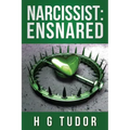 Narcissist: Ensnared