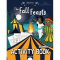 The Fall Feasts Beginners Activity book