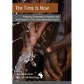 The Time Is Now: Preparing Candidates for Baptism and Confirmation in The United Methodist Church