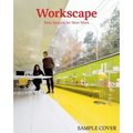 Workscape: New Spaces for New Work