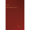 Report of Progress for 1870-71