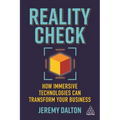 Reality Check: How Immersive Technologies Can Transform Your Business