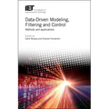 Data-Driven Modeling, Filtering and Control: Methods and Applications