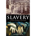 A Brief History of Slavery: A New Global History