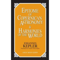 Epitome of Copernican Astronomy and Harmonies of the World
